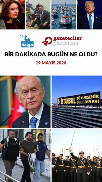 Bir dakikada bugün ne oldu?
