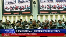 Didesak Mundur oleh DPR, Gubernur BI Yakin Rupiah Menguat pada Juli-Agustus | KOMPAS PETANG