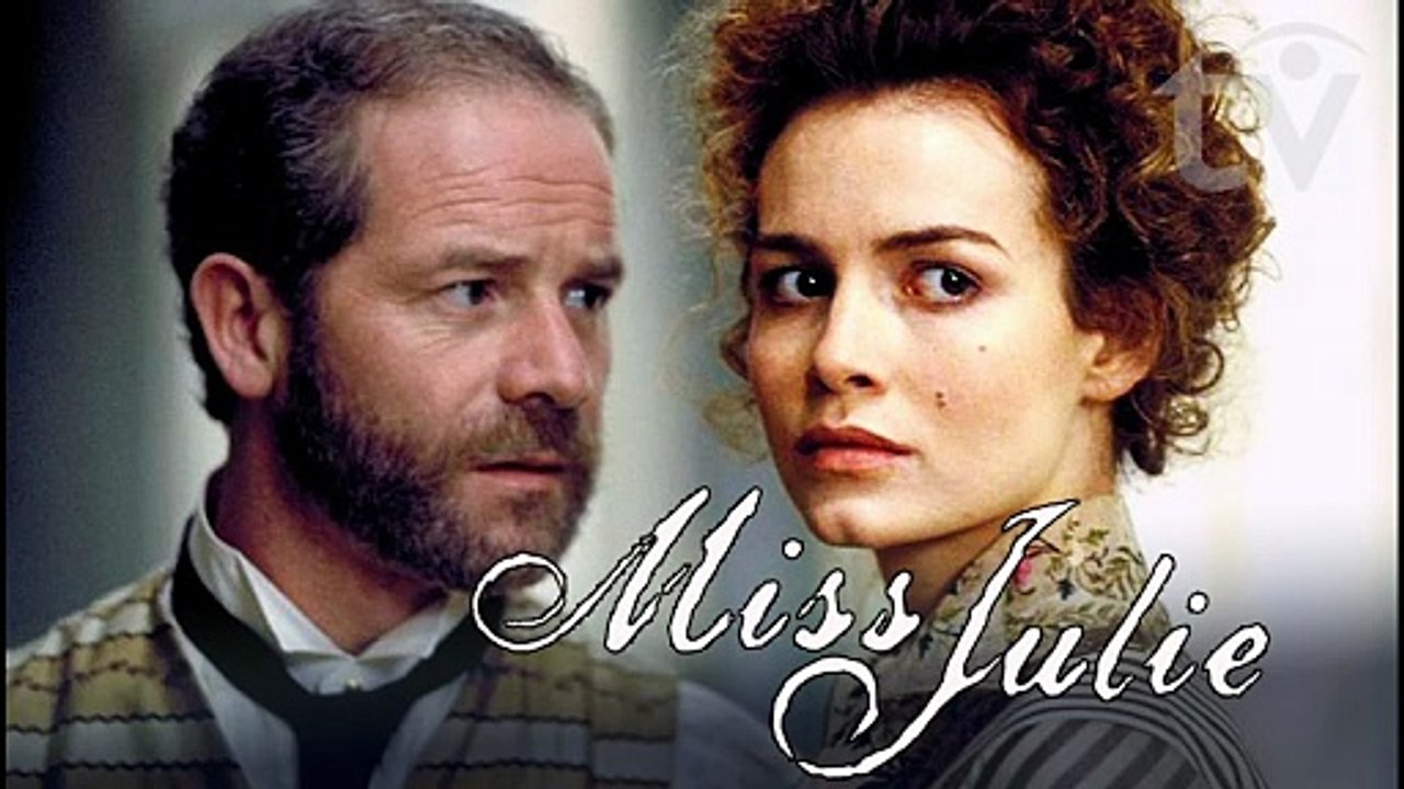 Miss Julie (1999) A dangerous game of class and seduction Period Drama