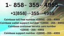 ≋ ⁂ 《||Coinbase®||》 ¶¶ HELP DESK©SUPPORT℗ Phone NuMber (OfficiAl Guide)➺➺¶ ➺➺¶