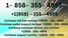 !!~Z~!!!!Complete™ List of coinbaseⓃ CUSTOMER© Care℗ (Help Desk Number Support) Numbers A Complete Guide