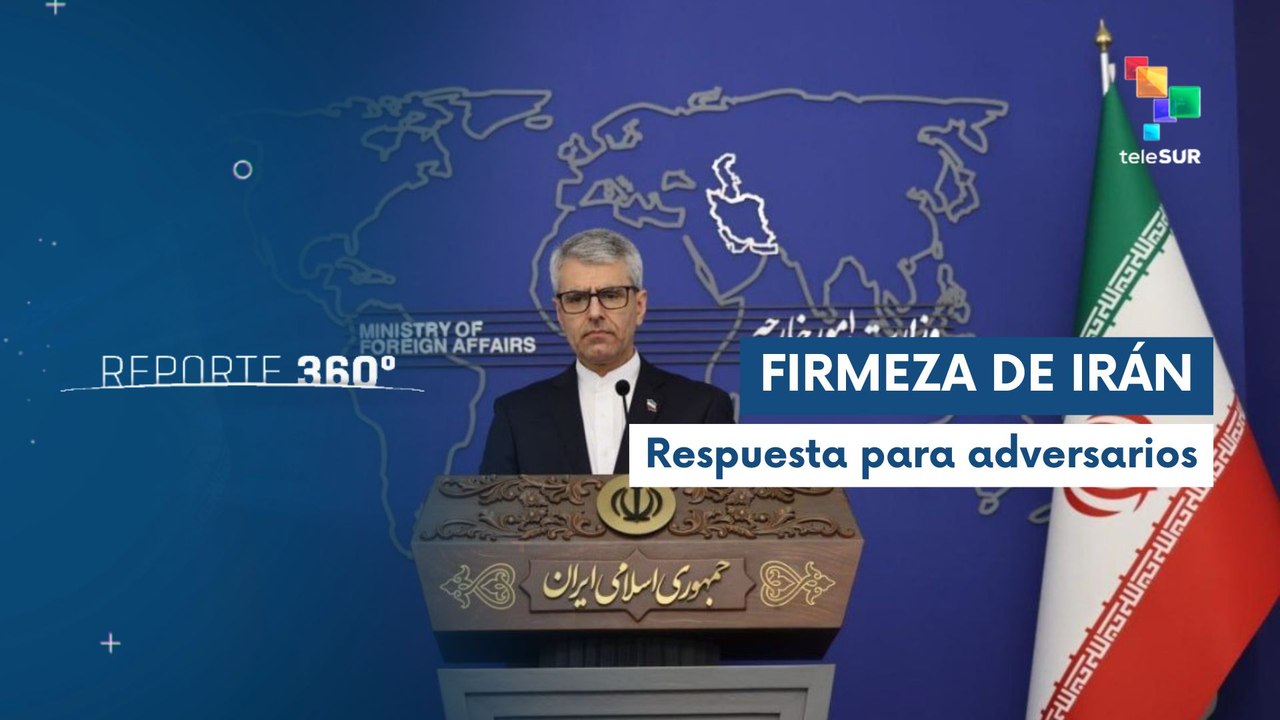 Reporte 360 19-05 Irán se declara lista para enfrentar cualquier escenario