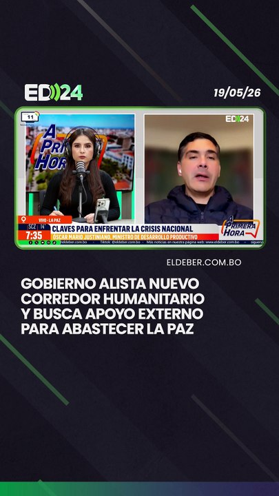 Gobierno alista nuevo corredor humanitario y busca apoyo externo para abastecer La Paz