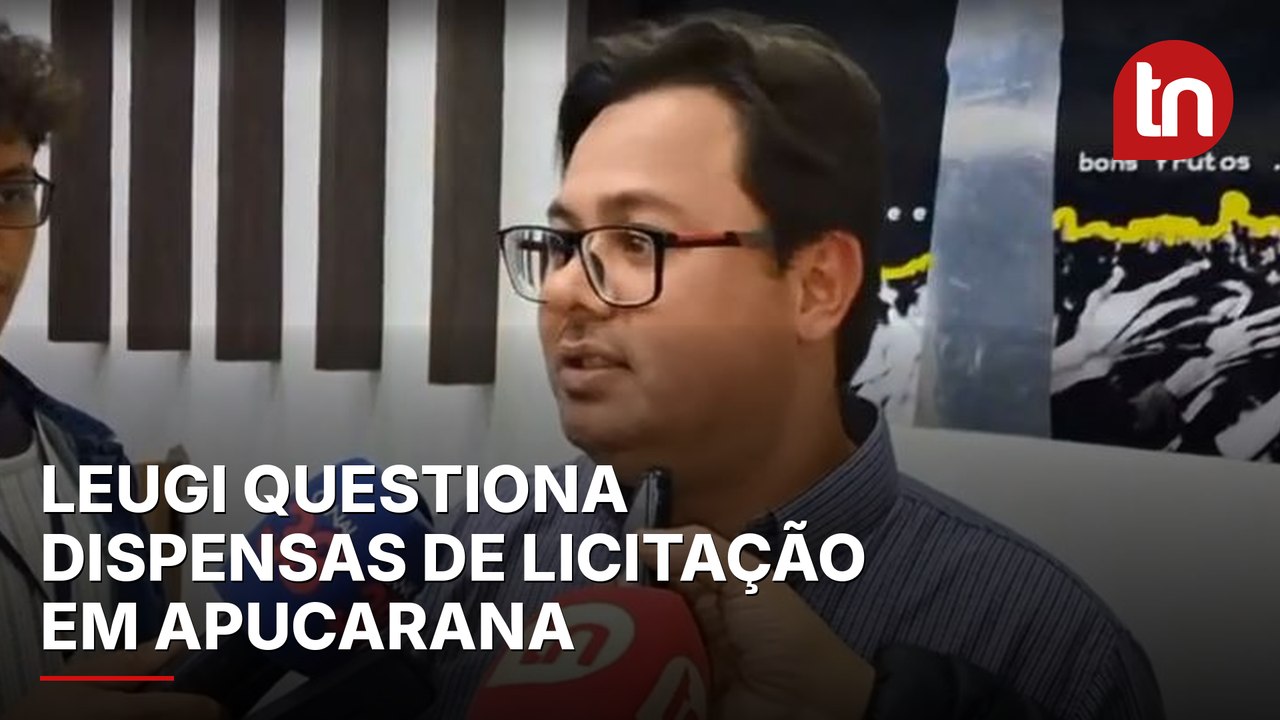 Lucas Leugi questiona dispensas de licitação em Apucarana