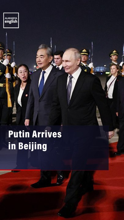 Putin Arrives in Beijing