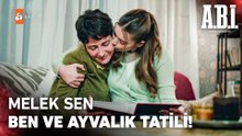 Artık bol bol hasret gidereceğiz! - A.B.İ. 16. Bölüm