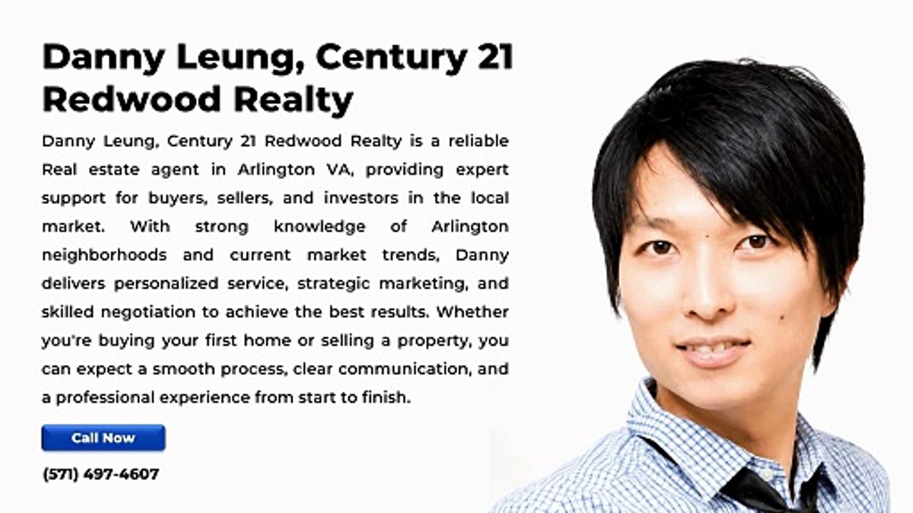 Danny Leung, Century 21 Redwood Realty | Real estate agent in Arlington VA