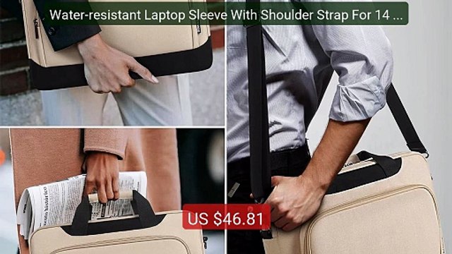 Water-resistant Laptop Sleeve With Shoulder Strap For 14 ‘’15.6 17... Top Rated 2026 | Buy Now!