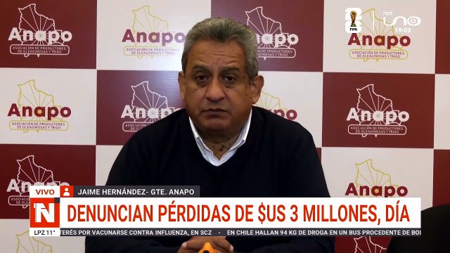 ANAPO REPORTA PÉRDIDA DE $US 3 MILLONES AL DÍA POR BLOQUEOS