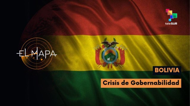 El Mapa | Bolivia | Crisis de gobernabilidad 19-05-2026