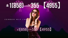 【ALL-QUICKK】 ≋【Coinbase® {Help Desk Wallet SuppoRt}™ — Toll-Free Numbers & Support Options+1[858]⇀355【4955】 (10)