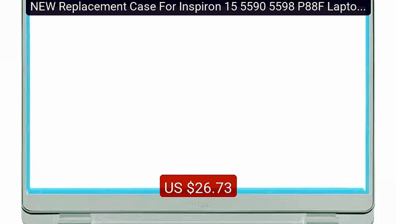 NEW Replacement Case For Inspiron 15 5590 5598 P88F Laptop LCD... -- Best Buy 2026 | Great Quality!
