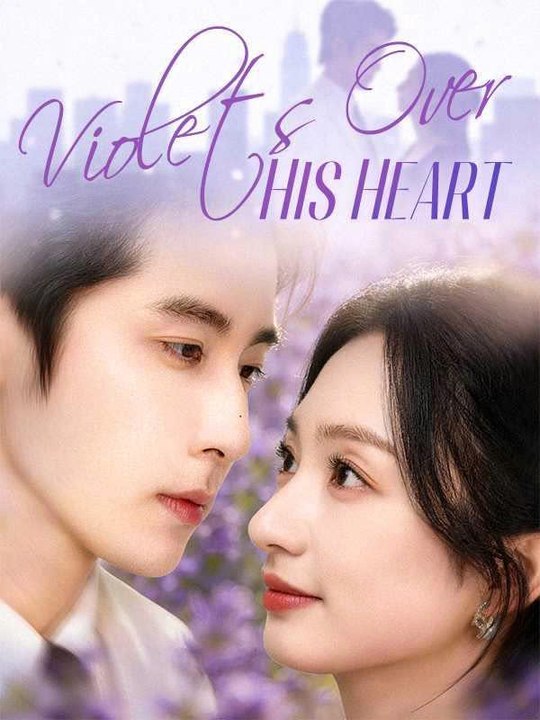 Violets Over His Heart Engsub
