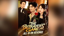 The Betrayer's Game: All In On Revenge