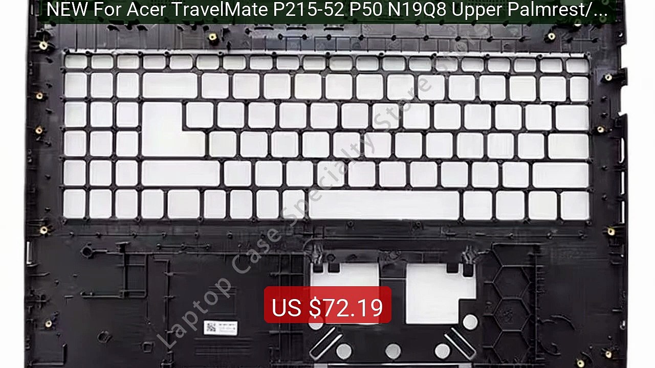 NEW For Acer TravelMate P215-52 P50 N19Q8 Upper...