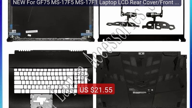 NEW For GF75 MS-17F5 MS-17F1 Laptop LCD Rear Cover/Front Frame... Hot Deal 2026 | Limited Offer!