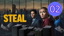 Steal  Season 1 Episode 2 Engsub