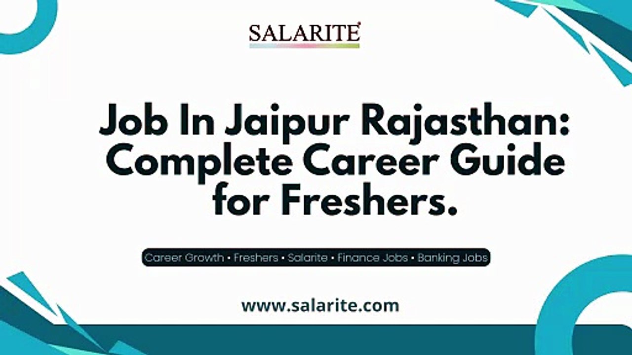 Job In Jaipur Rajasthan Complete Career Guide for Freshers.