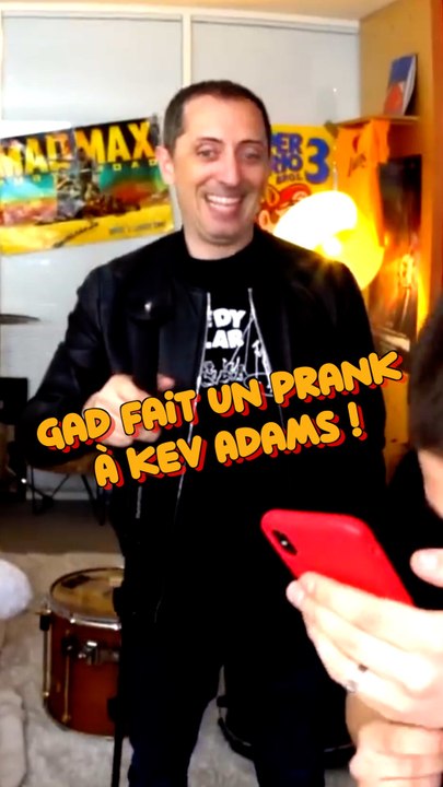 On prank Kev Adams avec Gad Elmaleh !