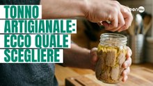 Tonno artigianale: ecco quale scegliere