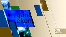 Günün Ekonomisi 20 Mayıs 2026 Çarşamba - 09.45