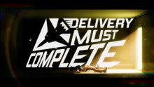 Delivery Must Complete Official Gameplay Trailer