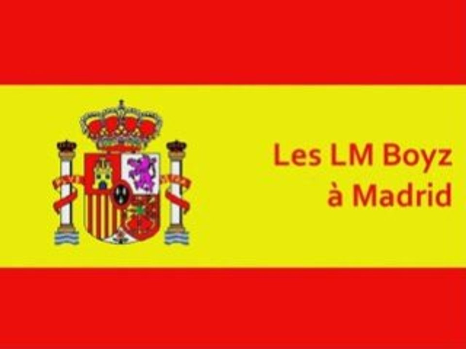 Les LM Boyz à Madrid