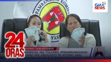 Pangamba ng ilang complainant – maraming naareglo | 24 Oras