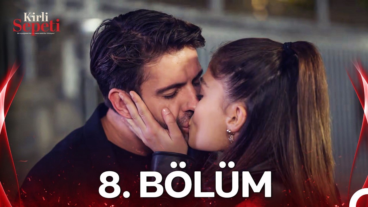 #YENİDEN Kirli Sepeti 8.Bölüm