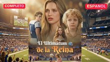 El Ultimátum de la Reina - Película Full HD [Doblado ESP] | Ver hasta el final