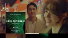 Mình Ăn Tối Nhé | Trailer trên K+NS HD - nay là K+LIFE HD (TV360)