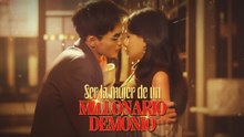 Ser la mujer de un millonario demonio en Español- Full