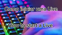 Como fazer uma Live