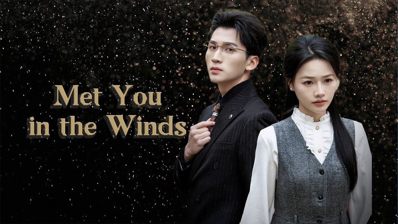 Met You In The Winds Isode