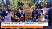 Intendente de El Alcázar aseguró el pago del aguinaldo y destacó la inauguración del CAPS Nivel III