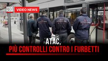 Atac, più controlli contro i furbetti