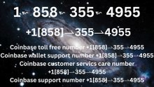 【Full】℠ [*List] of Coinbase Toll Free nUmbers in the USA: The Ultimate Explained Guide