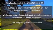 (Available) Joseph Eid – Ultimate Editors 2.0