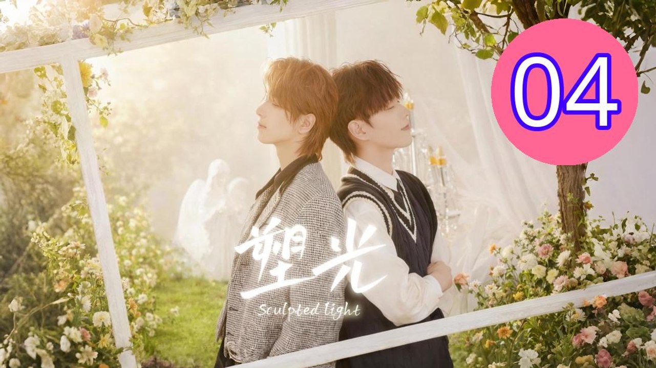 Sculpted Light Episode 4 Engsub