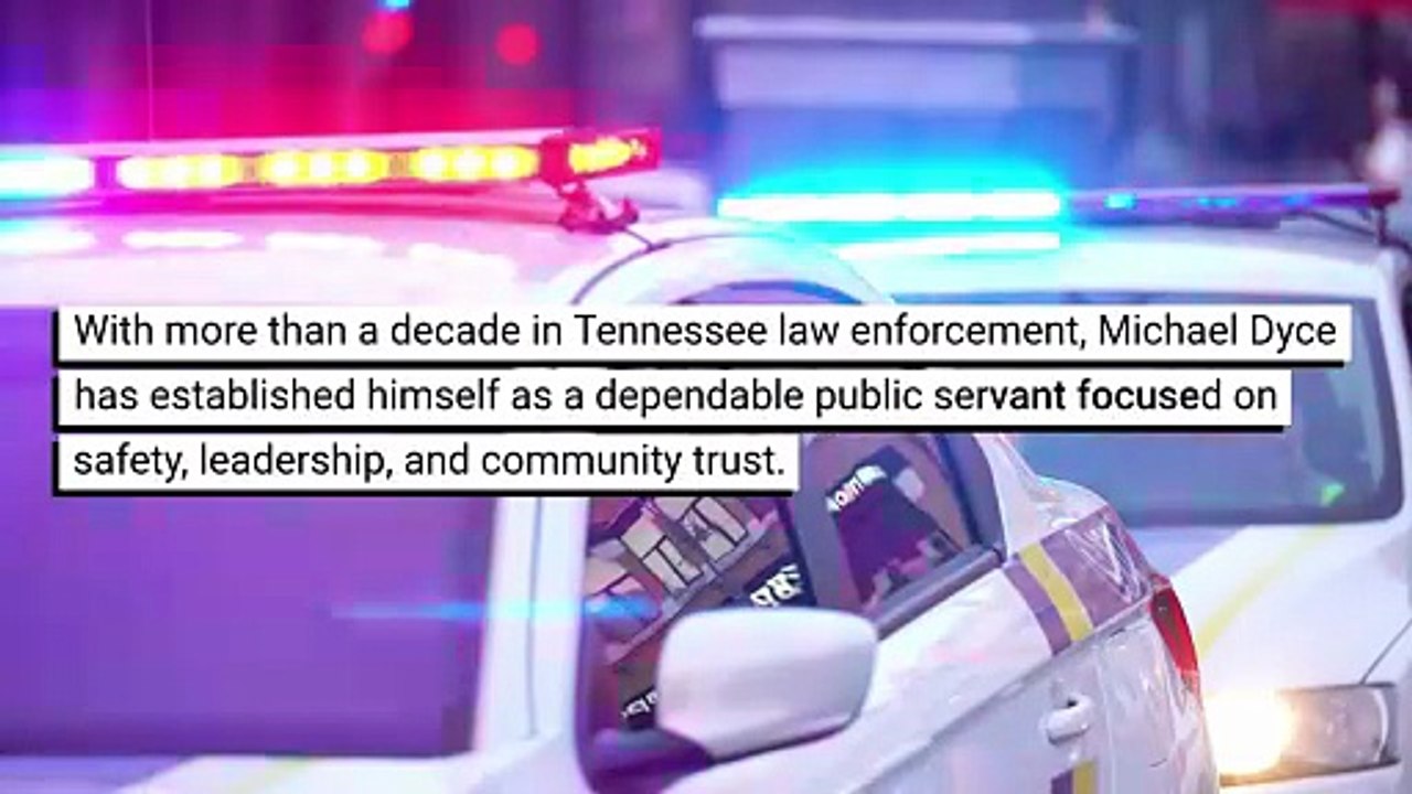 Michael Dyce - A Dedicated Tennessee Police Officer
