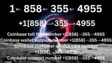 ≋ ⁂ 《||Coinbase®||》HELP DESK©SUPPORT℗ Phone NuMber (OfficiAl Guide)➺➺¶ ➺➺¶