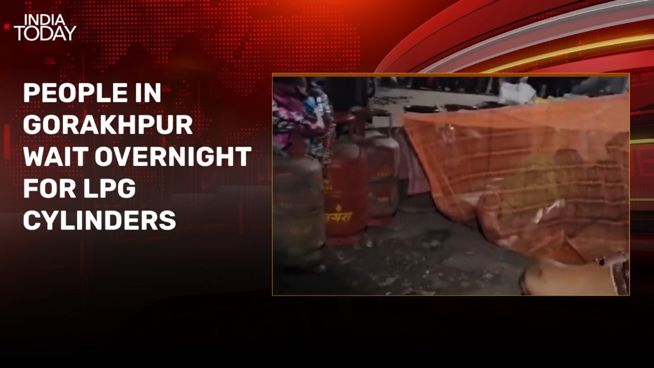 Gorakhpur residents sleep on streets for LPG cylinders amid severe shortage