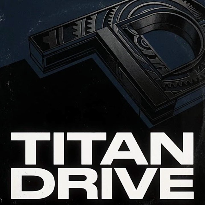 Titan Drive