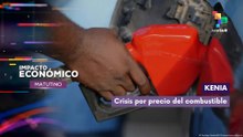 Impacto Económico | Kenia | Crisis por precio del combustible