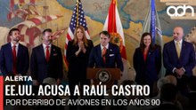 🚨¡Última Hora! EE.UU. acusa a Raúl Castro por derribo de aviones en los años 90