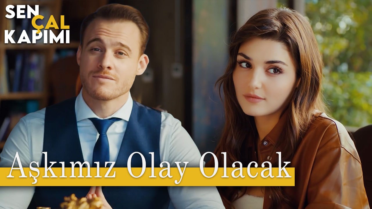Aşkımız Olay Olacak - Sen Çal Kapımı