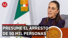 "Ahí están los números": Sheinbaum saca las garras en seguridad y reporta 50 mil capturas