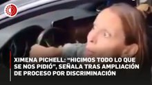 Juez concede dos meses más de suspensión condicional a Ximena Pichell por discriminación contra policía capitalino