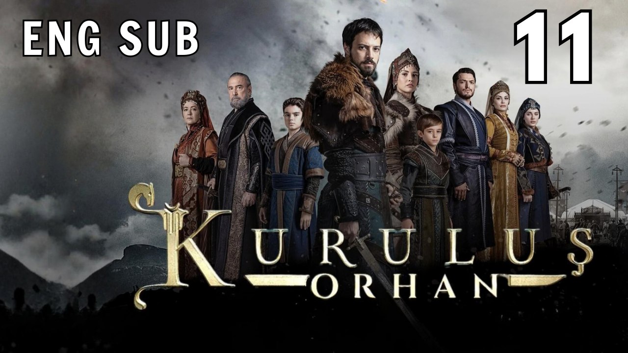 Kurulus Orhan Ep 11 - Full Hd