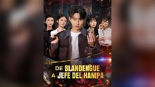 De Blandengue A Jefe Del Hampa Drama Chino